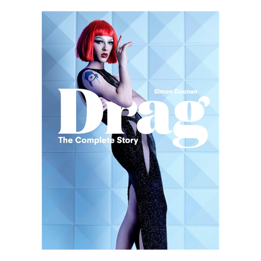 Drag, The Complete Story: Hardcover Book
